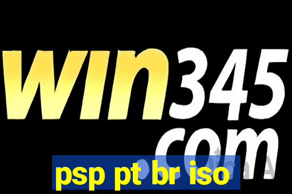 psp pt br iso